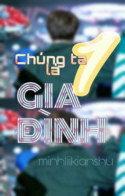 Chúng Ta Là Một Gia Đình