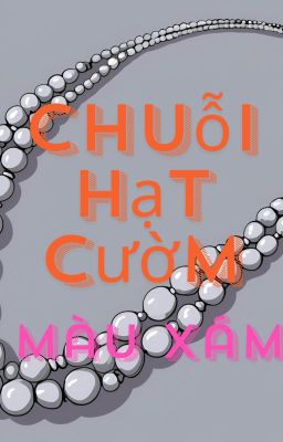 Chuỗi hạt cườm xám