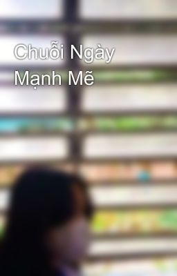 Chuỗi Ngày Mạnh Mẽ