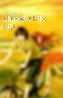 chuong 1 Kito HD