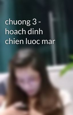 chuong 3 - hoach dinh chien luoc mar