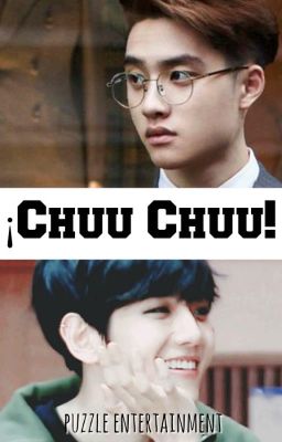 ¡Chuu Chuu! *[BaekHyun]