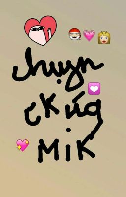 chuyện chúng mình ( ˘ ³˘)♥