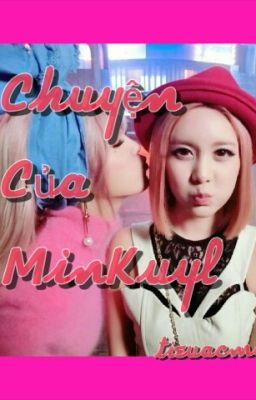 Chuyện Của MinKyul