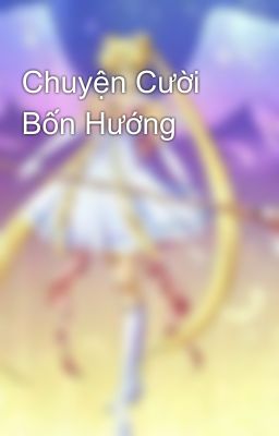 Chuyện Cười Bốn Hướng 