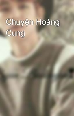 Chuyện Hoàng Cung