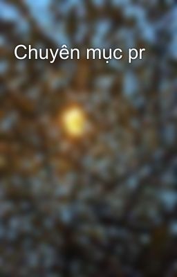 Chuyên mục pr