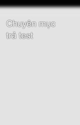 Chuyên mục trả test