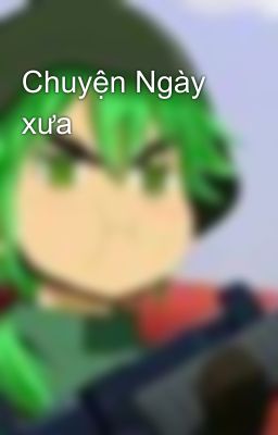 Chuyện Ngày xưa