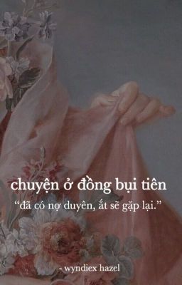 chuyện ở đồng bụi tiên  ► 𝐣𝐚𝐜𝐤𝐫𝐞𝐧𝐞 