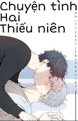 Chuyện tình 2 thiếu niên [Đam mỹ]