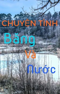 Chuyện tình băng và nước