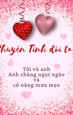 Chuyện tình đôi ta 