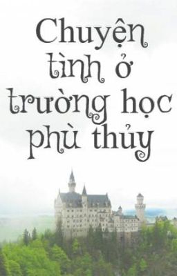 Chuyện tình ở trường học phù thủy