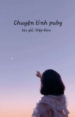 Chuyện tình PUBG ( Truyện Tranh )