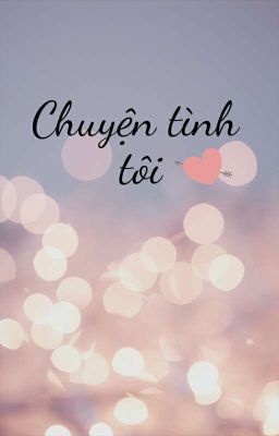 Chuyện tình tôi