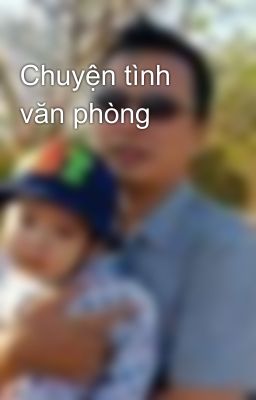 Chuyện tình văn phòng