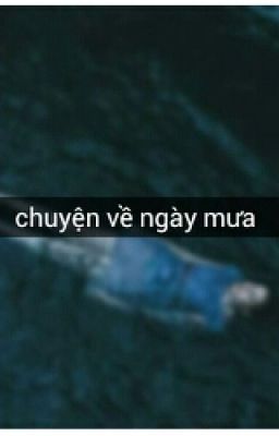 Chuyện Về Một Ngày Mưa =))