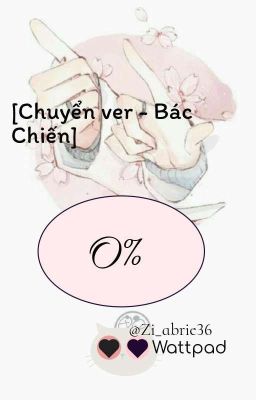 [Chuyển ver-Bác Chiến] O%