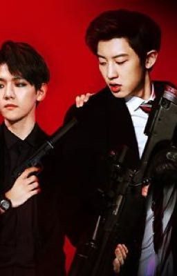 [Chuyển ver / ChanBaek] [Longfic] Cậu vợ ngổ ngáo của thiếu bang chủ trẻ con