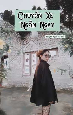 Chuyến Xe Ngắn Ngày