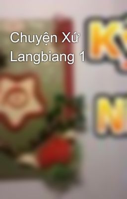 Chuyện Xứ Langbiang 1