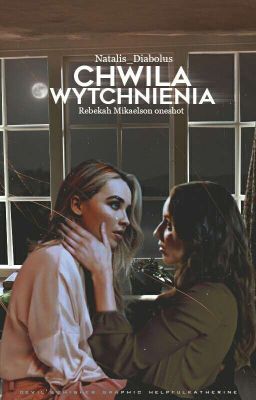 Chwila Wytchnienia | Rebekah Mikaelson 