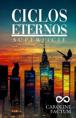 Ciclos Eternos- Superfície - Livro 2