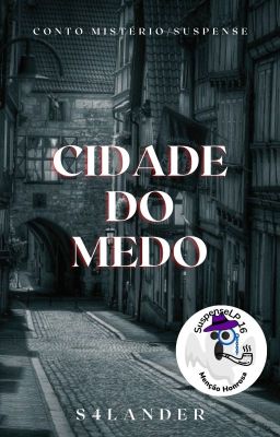 Cidade do Medo [CONTO]