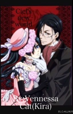 Ciel's new world (black butler)