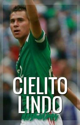 Cielito Lindo || aguilar