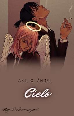 Cielo - Aki x Ángel