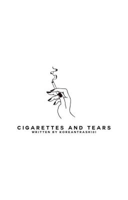 cigarettes and tears