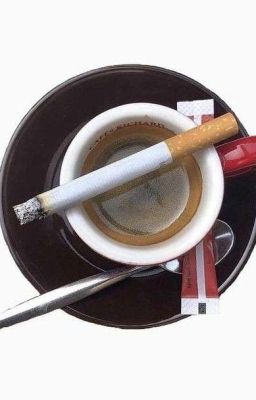 ciggarets and coffee