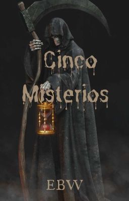 Cinco Misterios [FINALIZADO] 