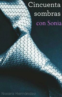 Cincuenta sombras con Sonia