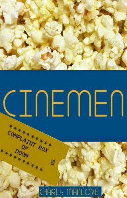 Cinemen: Complaint Box of Doom