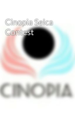 Cinopia Selca Contest