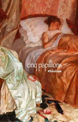 cinq papillions