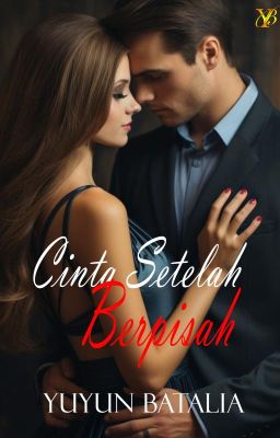 Cinta Setelah Berpisah