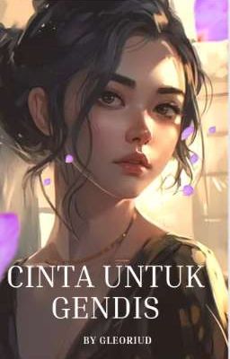 Cinta untuk Gendis