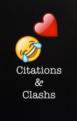 Citations & clashs