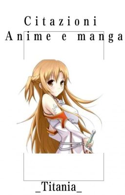 Citazioni Anime e Manga