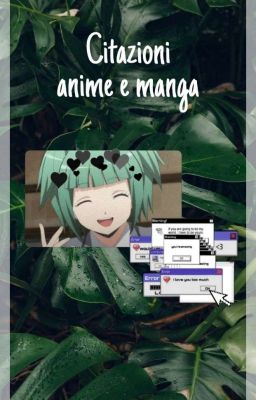 ▸ Citazioni anime e manga ◂