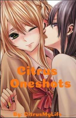 Citrus Oneshots