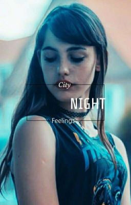 CITY NIGHT FEELINGS √ FINI