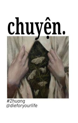 (CKG | 2huang) chuyện.