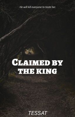 Claimed by the King