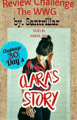 CLARA'S STORY #ReviewContestTheWWG