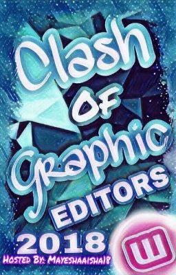 Clash Of Graphic Editors 2018 (OPEN)